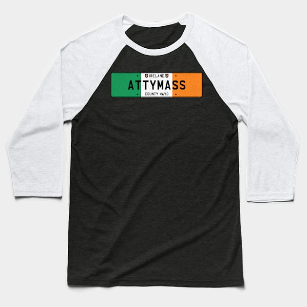 Attymass Ireland Baseball T-Shirt by RAADesigns
